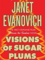 Visions of Sugar Plums - Janet Evanovich