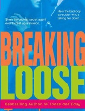 Breaking Loose - Tara Janzen
