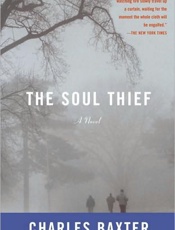 The Soul Thief_ A Novel - Charles Baxter