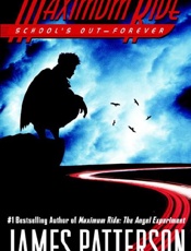 School's Out - Forever - James Patterson