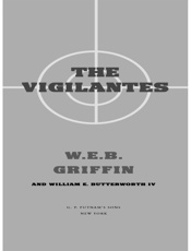 The Vigilantes - W. E. B. Griffin