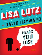 Heads You Lose - Lisa Lutz; David Hayward