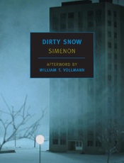 Dirty Snow - Georges Simenon