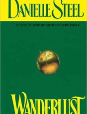 Wanderlust - Danielle Steel