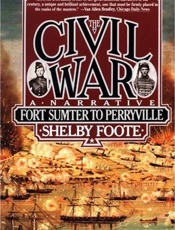 The Civil War, a Narrative_ For - Shelby Foote
