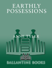 Earthly Possessions - Anne Tyler