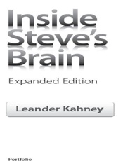 Inside Steve's Brain, Expanded - Leander Kahney
