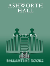 Ashworth Hall - Anne Perry