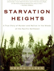 Starvation Heights - Gregg Olsen
