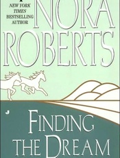 Finding the Dream - Nora Roberts