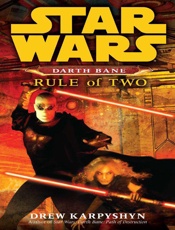Star Wars_ Darth Bane 02_ Rule - Drew Karpyshyn