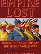 Empire Lost_ Britain, the Domin - Andrew Stewart