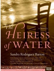 The Heiress of Water_ A Novel - Sandra Rodriguez Barron