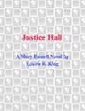 Justice Hall - Laurie R. King