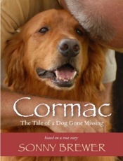 Cormac_ The Tale of a Dog Gone - Sonny Brewer