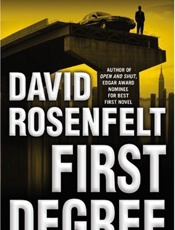 First degree - David Rosenfelt