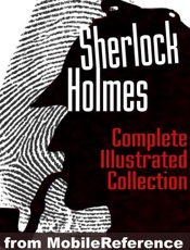 Sherlock Holmes_ The Complete I - Sir Arthur Conan Doyle