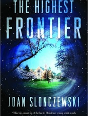 The Highest Frontier - Joan Slonczewski