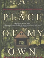 A Place of My Own_ The Architec - Michael Pollan