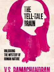 The Tell-Tale Brain - Ramachandran_ V. S_