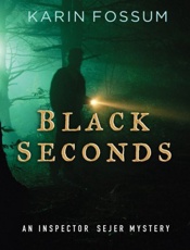 Black Seconds - Karin Fossum