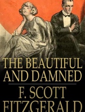 The Beautiful and Damned - F. Scott Fitzgerald