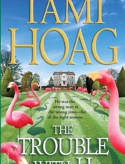 The Trouble with J.J_ - Tami Hoag