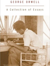 A Collection of Essays - George Orwell