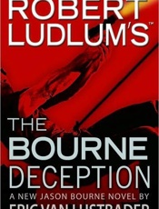 The Bourne Deception - Robert Ludlum; Eric van Lustbad