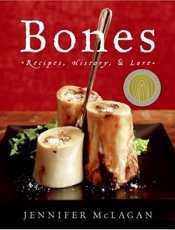Bones_ Recipes, History, and Lo - Jennifer McLagan