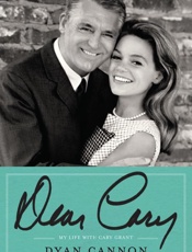 Dear Cary_ My Life With Cary Gr - Dyan Cannon