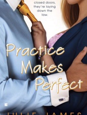 Practice Makes Perfect - Julie James