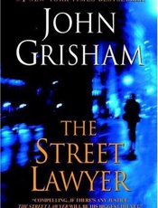 The Street Lawyer - John Grisham
