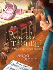 Bundle of Trouble - Diana Orgain