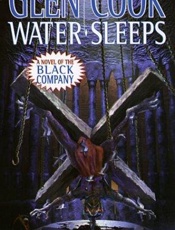 Water Sleeps - Glen Cook