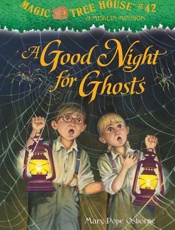 Good Night for Ghosts, A - Mary Pope Osborne