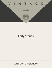 Forty Stories - Anton Chekhov; Robert Payne