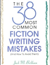 The 38 Most Common Fiction Writ - Jack M. Bickham
