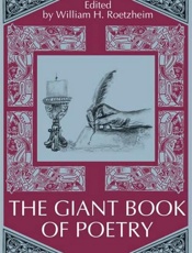 The Giant Book of Poetry - William H. Roetzheim