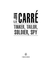 Tinker, Tailor, Soldier, Spy - John le Carre