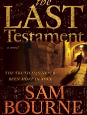 The Last Testament - Sam Bourne
