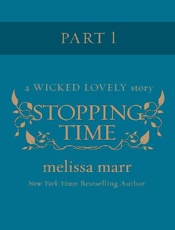 Stopping Time, Part 1 - Melissa Marr