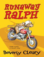 Runaway Ralph - Beverly Cleary