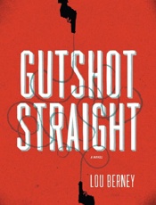 Gutshot Straight - Lou Berney