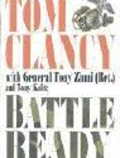 Battle Ready - Tom Clancy; General Tony Zinni