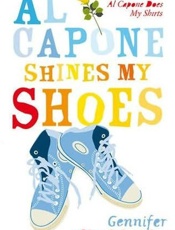 Al Capone Shines My Shoes - Gennifer Choldenko