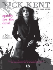 Apathy for the Devil - Nick Kent