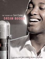 Dream Boogie_ The Triumph of Sa - Peter Guralnick