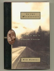 In the Wilderness - Kim Barnes