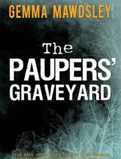 Paupers Graveyard - Gemma Mawdsley